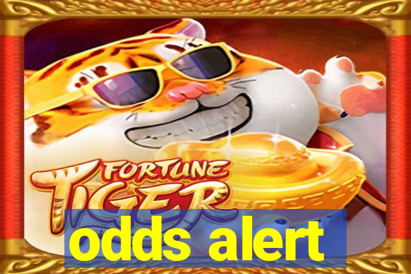 odds alert